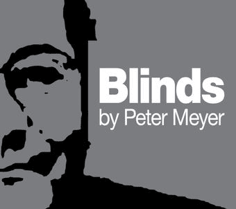 Blinds by Peter Meyer